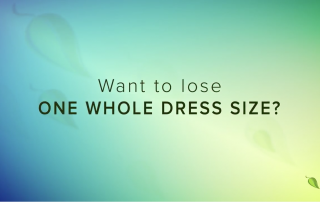 Want to Lose One Whole Dress Size?